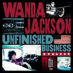 Wanda Jackson Unfinished Business (LP)