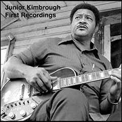 Junior Kimbrough First Recordings (10'')