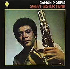 Ramon Morris Sweet Sister Funk (LP)
