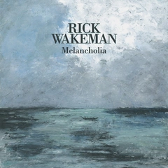 Rick Wakeman Melancholia - LTD (LP)