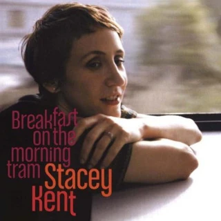 Stacey Kent Breakfast on the Morning Tram (2LP)