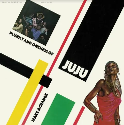Plunky & Oneness Of Juju Make A Change (2LP) 