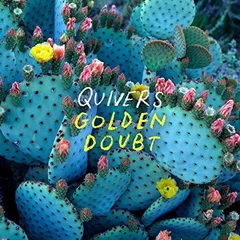 Quivers Golden Doubt (LP)