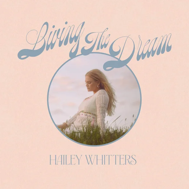 Hailey Whitters Living The Dream - DLX (2LP) 