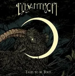 Lykantropi Tales To Be Told (LP)