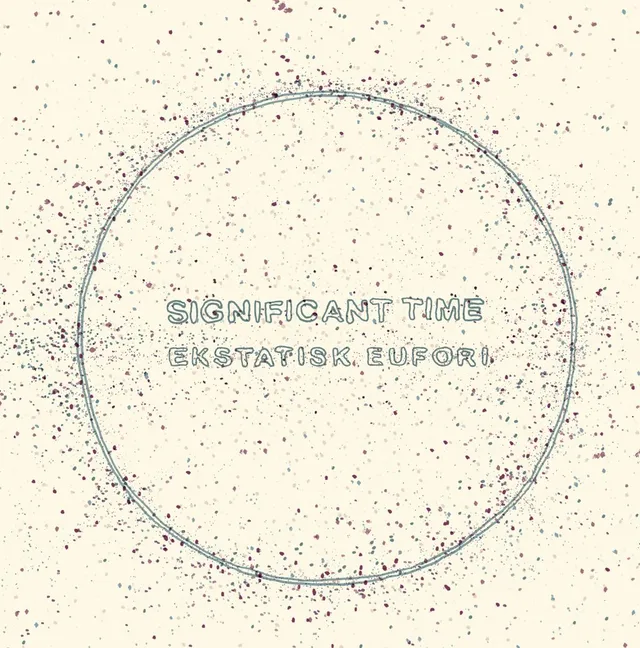 Significant Time Ekstatisk Eufori (LP) 