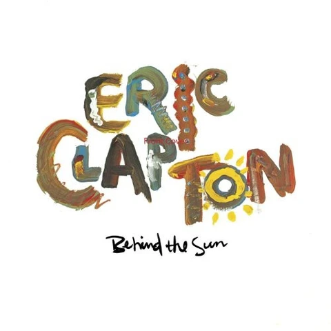 Eric Clapton Behind the Sun (2LP) 
