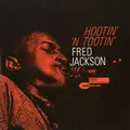Fred Jackson Hootin' 'N Tootin' (2LP)