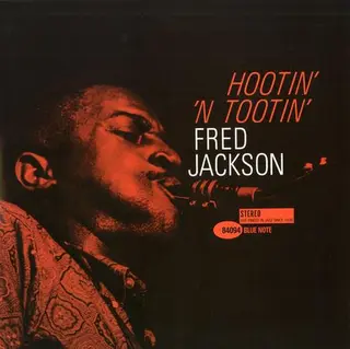 Fred Jackson Hootin' 'N Tootin' (2LP)