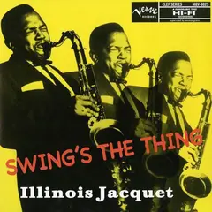 Illinois Jacquet Swing's the Thing (2LP)