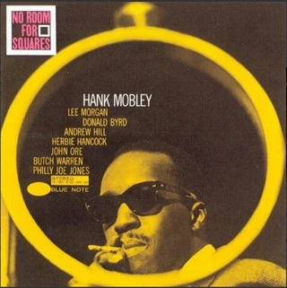 Hank Mobley No Room For Squares (2LP)