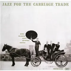 George Wallington Quintet Jazz For the Carriage..(Mono) (LP)