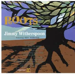 Jimmy Witherspoon Roots (LP)