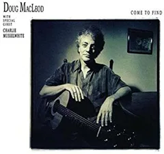 Doug MacLeod Come To Find (LP)