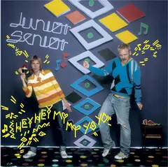 Junior Senior Hey Hey My My Yo Yo - LTD (LP)