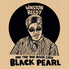 Winston Reedy &amp; The Inn House Crew Black Pearl (LP)