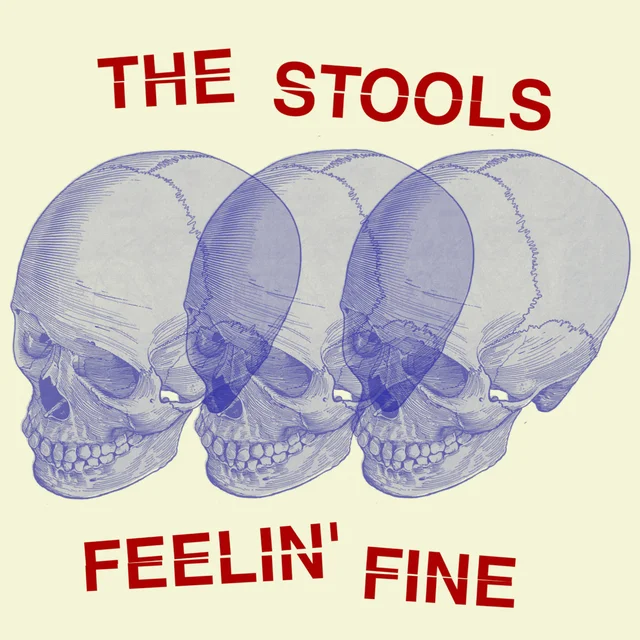 The Stools Feelin' Fine (7") 