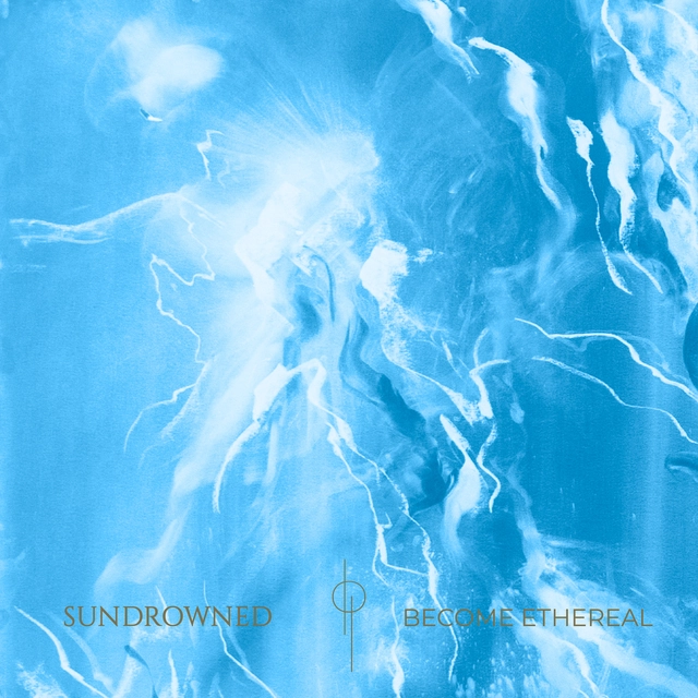 Sundrowned Become Ethereal (LP) 
