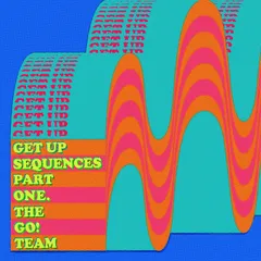 The Go! Team Get Up Sequences Part One (LP)