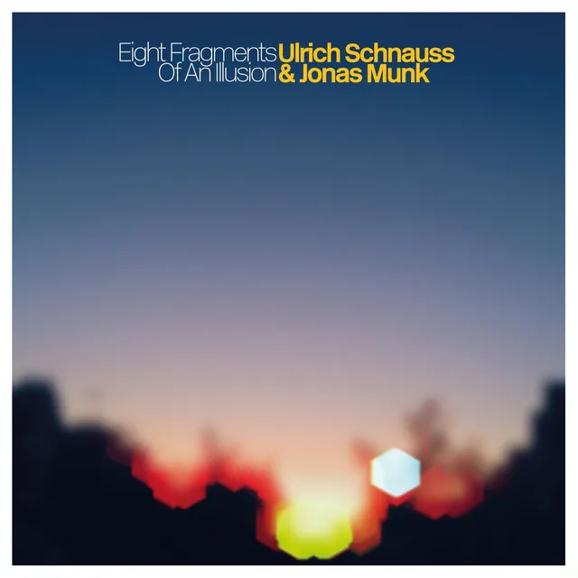 Ulrich Schnauss & Jonas Munk Eight Fragments Of An Illusion (LP+10") 