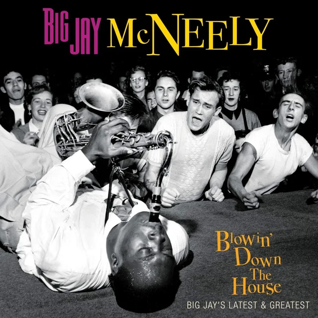 Big Jay McNeely Blowin' Down The House (LP) 