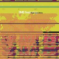 3MB Feat. Magic Juan Atkins 3Mb Feat. Magic Juan Atkins (2LP)