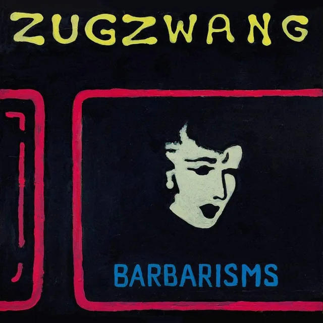 Barbarisms Zugzwang (LP) 