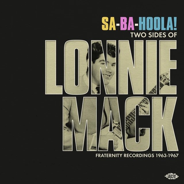 Lonnie Mack Sa-Ba-Hoola! Two Sides Of Lonnie… (LP) 