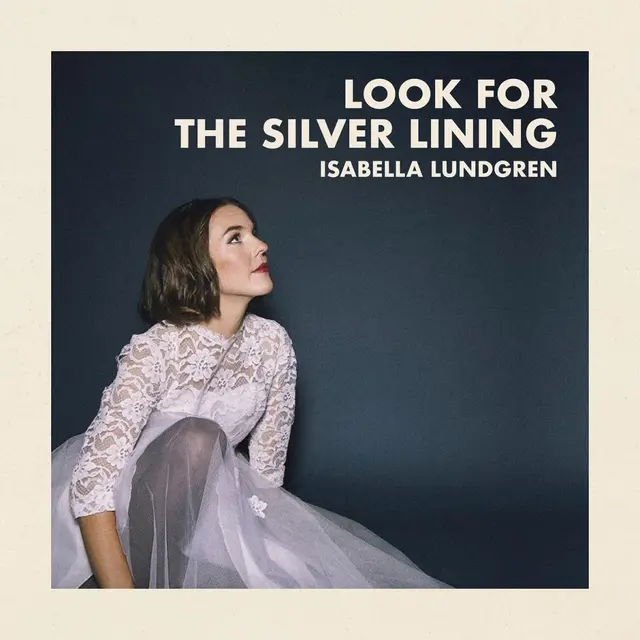 Isabella Lundgren Look For The Silver Lining (LP) 
