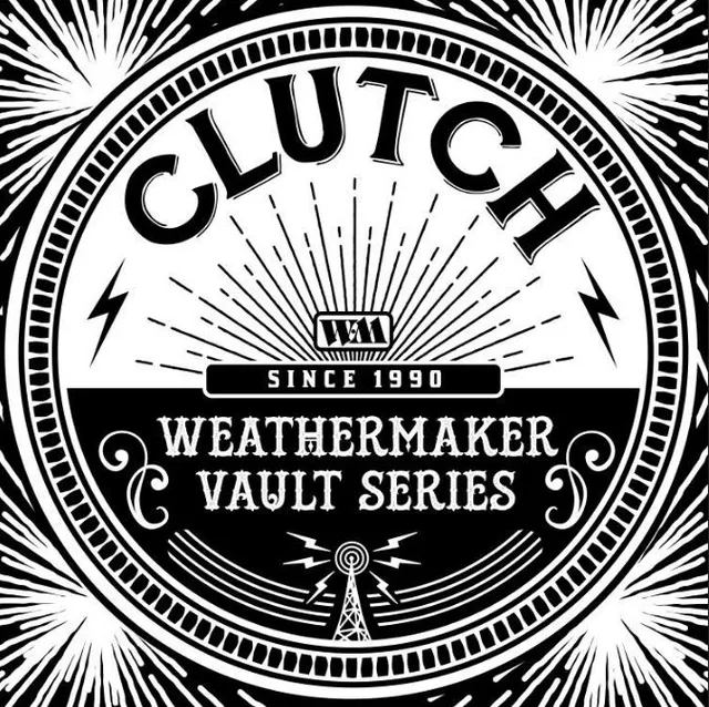 Clutch Weathermaker Vault Series 1 (LP) 