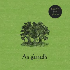 Letters From Mouse An Gàrradh (LP)