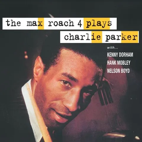 The Max Roach 4 Plays Charlie Parker (LP) 