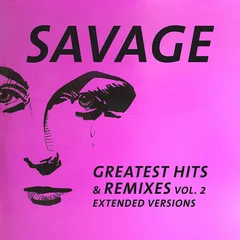 Savage Greatest Hits &amp; Remixes Vol. 2 (LP)