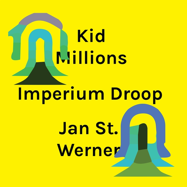 Kid Millions & Jan St. Werner Imperium Droop - LTD (LP) 