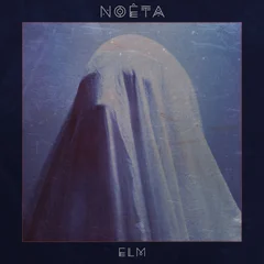 Noeta Elm (LP)