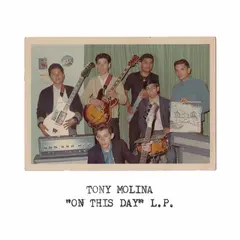 Tony Molina On This Day (LP)