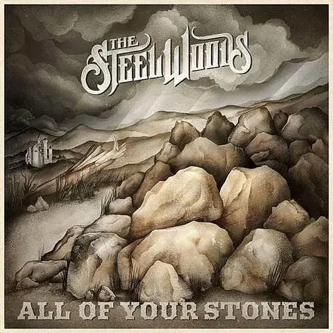 The Steel Woods All Of Your Stones (LP) 