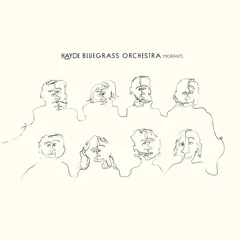 Hayde Bluegrass Orchestra Migrants (LP)