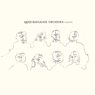Hayde Bluegrass Orchestra Migrants (LP)