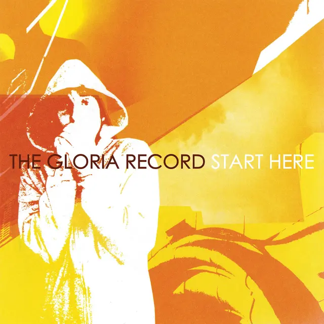 The Gloria Record Start Here (2LP) 