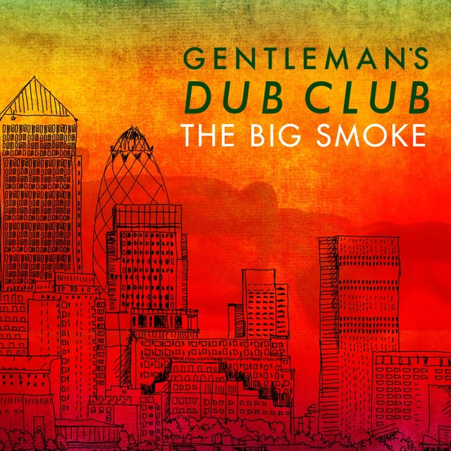 Gentleman's Dub Club Big Smoke (LP) 