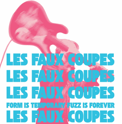 Les Faux Coupes Form Is Temporary - Fuzz Is… - LTD (LP)