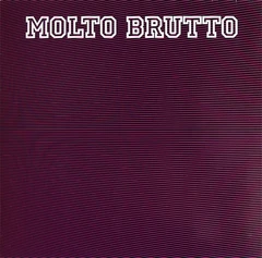 Molto Brutto II (LP)