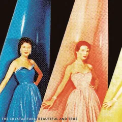 The Crystal Furs Beautiful And True (LP)
