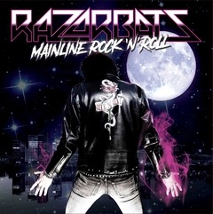 Razorbats Mainline Rock 'N' Roll (LP)