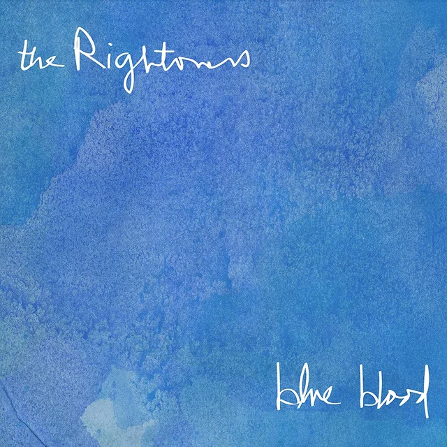 The Rightovers Blue Blood (LP) 