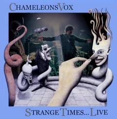 ChameleonsVox Strange Times... Live (2LP)