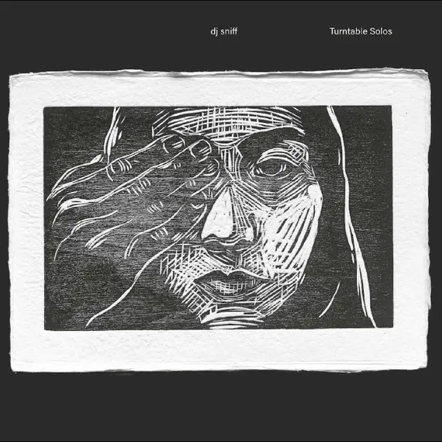 DJ Sniff Turntable Solos (LP) 