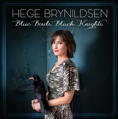 Hege Brynildsen Blue Birds Black Knights (LP) 
