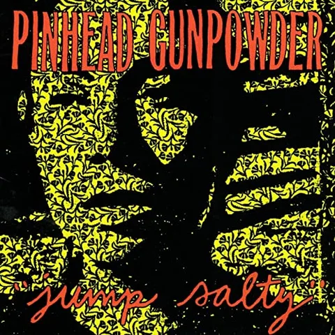 Pinhead Gunpowder Jump Salty (LP) 